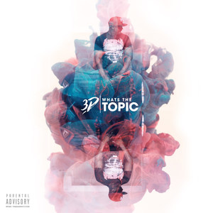 Whats the Topic (Explicit)