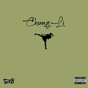 Chung Li (Explicit)