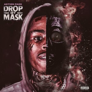 Drop My Mask (Explicit)