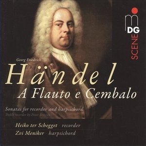 Händel: A Flauto e Cembalo - Sonatas for Recorder & Harpsichord