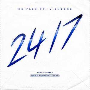 24/7 (feat. J Encore) (Explicit)