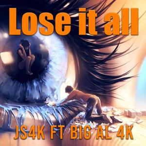 Lose it all (feat. Big AL) [Jordy Fresco Remix] [Explicit]