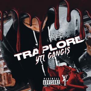 TrapLord (Explicit)