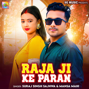 Raja Ji Ke Paran
