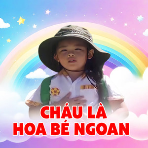 Cháu Là Hoa Bé Ngoan