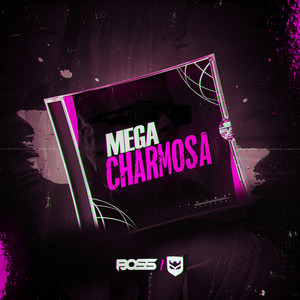 Mega Charmosa