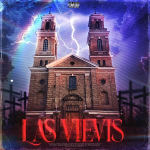 LAS VIEVIS (Explicit)