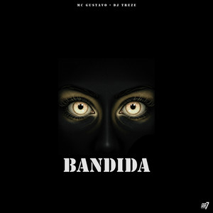 Bandida (Explicit)