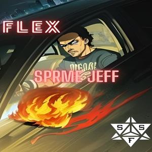 FLEX (feat. Southern Super Friends) (Super Version) (Explicit)