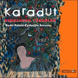 Karadut - Rengahenk Türküler, Vol. 2