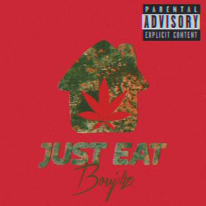 Just eat (Explicit)