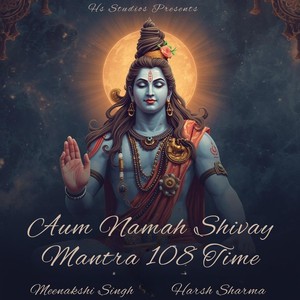 Aum Namah Shivay 108 Time
