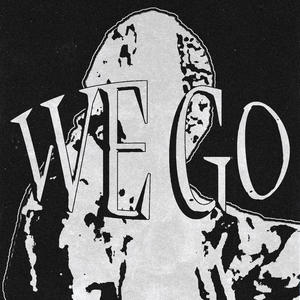 WE GO (Explicit)