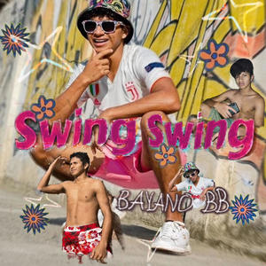 Swing Swing (Explicit)