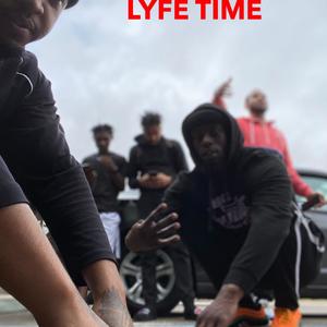 LYFE TIME (Explicit)