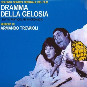 Dramma della gelosia (Original Motion Picture Soundtrack)