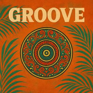 Groove (Explicit)