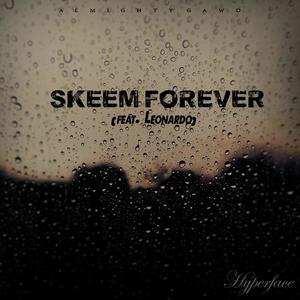 Skeem Forever (feat. Leonardo Danken) [Explicit]