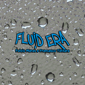 Fluid Era