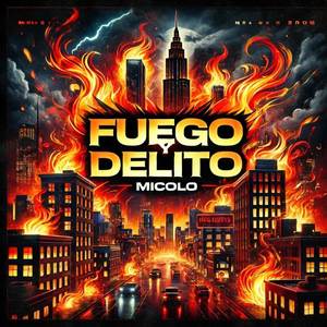 Fuego y Delito