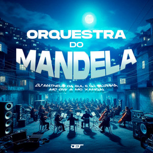 Orquestra do Mandela (Explicit)