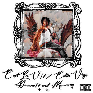 C'est La V17/ Celta Vigo (feat. Mowavey) (Explicit)