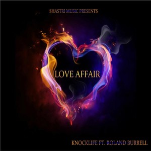 Love Affair (feat. Roland Burrell)