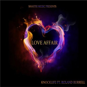 Love Affair(feat. Roland Burrell)