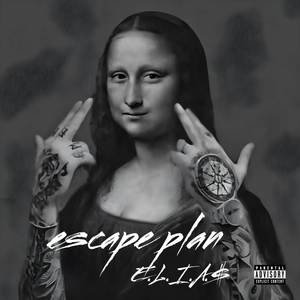 Escape Plan (Explicit)