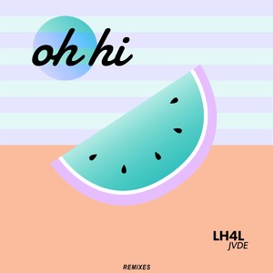 Oh Hi (Drøma Remix)