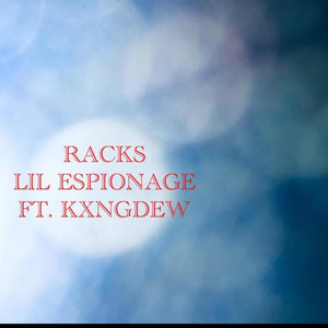 Racks (feat. KxngDew) (Explicit)