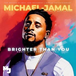 Brighter Than You (feat. B.Well Coleoné)