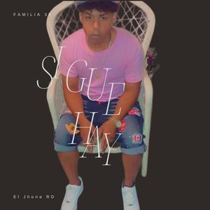 Sigue ay (feat. El Jhona RD,Daury Produce)