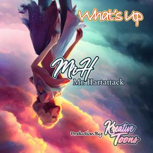 Whats Up (feat. Mr Hartattack)