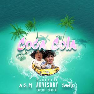 Coca Cola (Explicit)