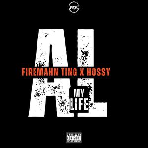 ALL MY LIFE (feat. Hossy)