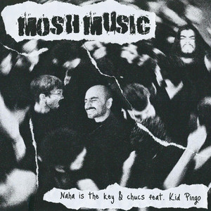 Mosh Music (Explicit)