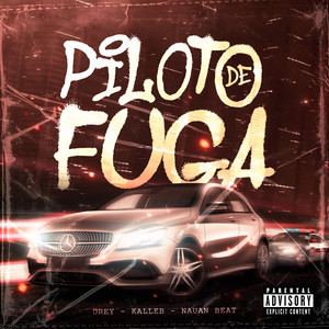 Piloto de Fuga (Explicit)