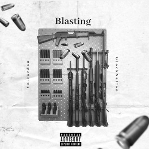 Blasting (Explicit)