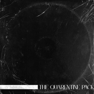 The Quarantine Pack