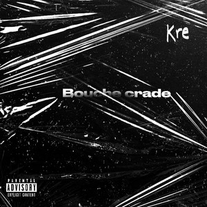 Bouche crade (Explicit)