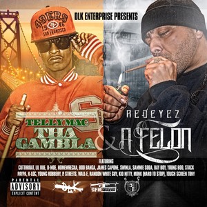 DLK Enterprise Presents: Tha Gambla & A Felon (Explicit)