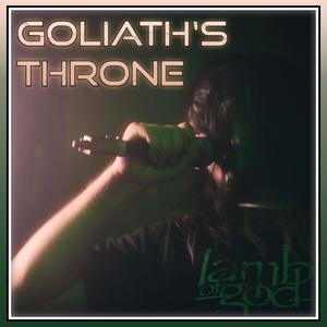 Goliath's Throne (Explicit)