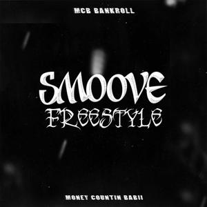 Smoove Freestyle (Explicit)