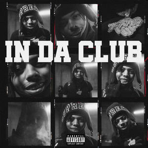 In Da Club (Explicit)