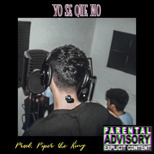 Yo Se Que No (feat. Piper The King) (Explicit)