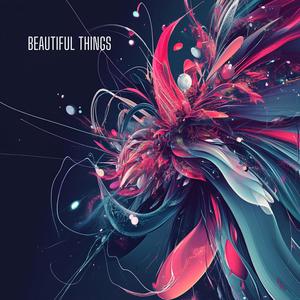 Beautiful Things (Techno)