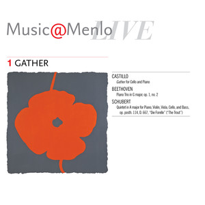 Music@Menlo Live, Gather, Vol. 1