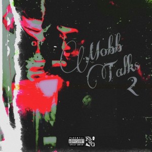 Mobb Talks 2 (Explicit)