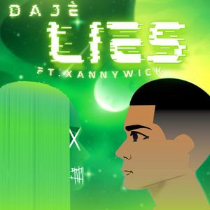 Lies (feat. XannyWick) [Explicit]